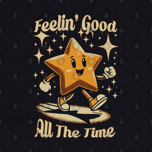 Feelin' Good All The Time by Trendsdk